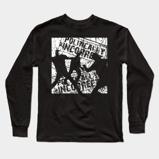 Politically Incorrect Long Sleeve T-Shirt